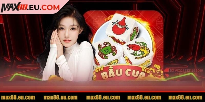 Tóm lược về trò chơi bầu cua MAX88