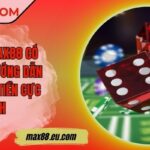 Tài Xỉu MAX88 Có Gì Hot? Hướng Dẫn Cách Đặt Tiền Cực Đỉnh